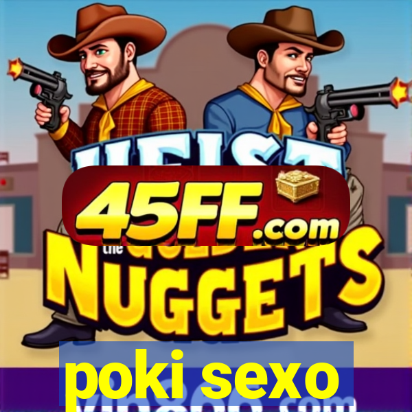 poki sexo